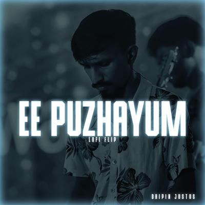 Ee Puzhayum (LoFi Flip)'s cover
