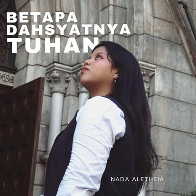 Betapa Dahsyatnya Tuhan's cover