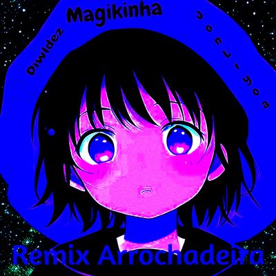 Magikinha (Remix Arrochadeira)'s cover