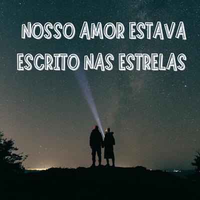 nosso amor estava escrito nas estrelas's cover