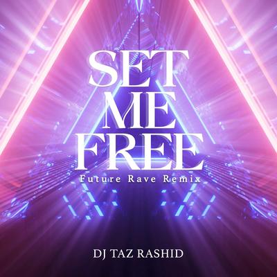 Set Me Free (Future Rave Remix)'s cover