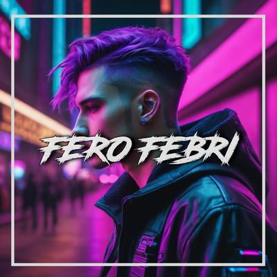Fero Febri's cover