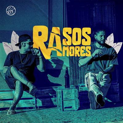 Rasos Amores By DiiLua, ZehBodini's cover