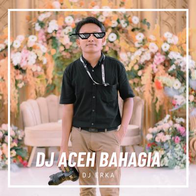 DJ ACEH BAHAGIA X BOB's cover