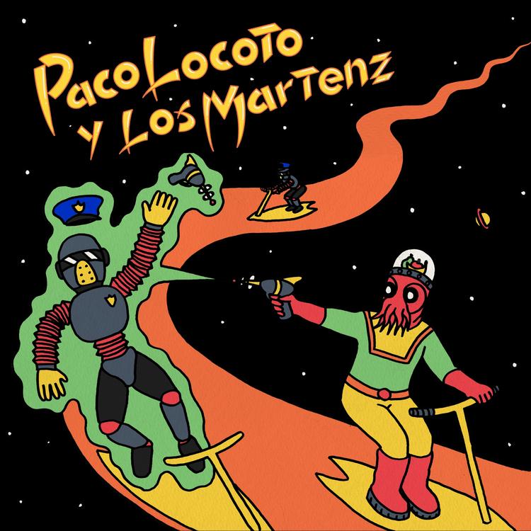 Paco Locoto y los martenz's avatar image