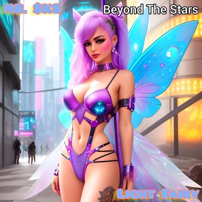 Light Fairy (Beyond the Stars) By MR. $KS's cover