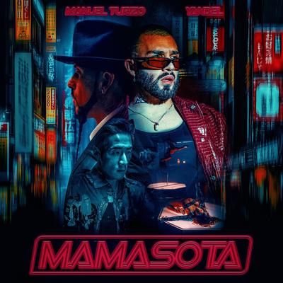 Mamasota By Manuel Turizo, Yandel's cover