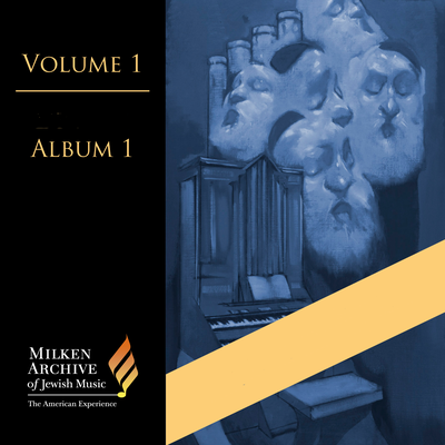 Milken Archive Digital Volume 1, Digital Album 1's cover
