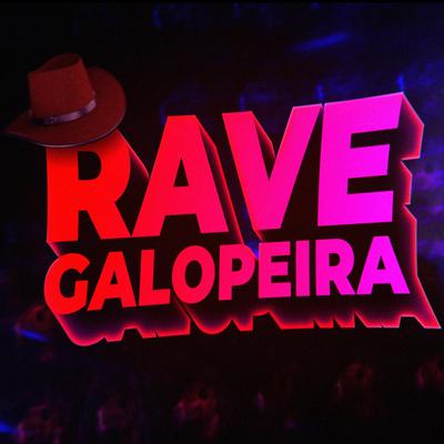 RAVE GALOPEIRA (nao para de calvagar) By Sr. Prozoca's cover