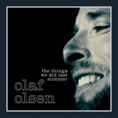 The Things We Did Last Summer By Olaf Olsen's cover