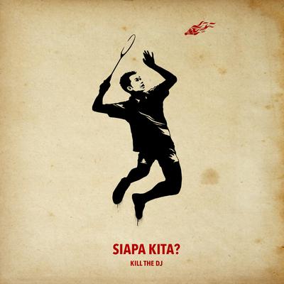 Siapa Kita?'s cover