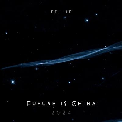 Future Is China By Fei He's cover