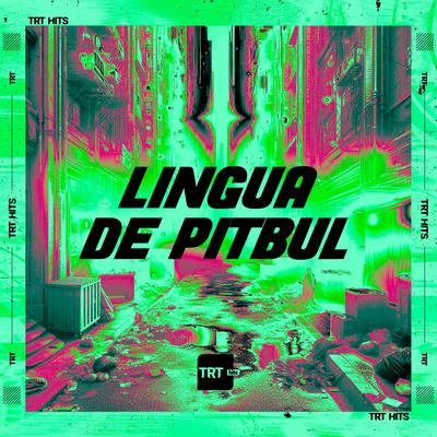 Lingua de Pitbul's cover