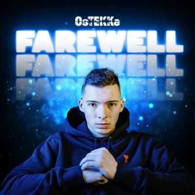 Farewell By OsTEKKe's cover