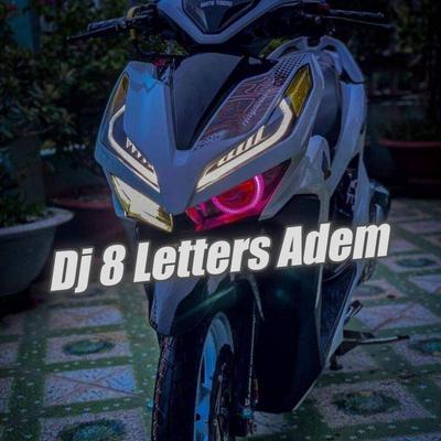 Dj 8 Letters Adem's cover