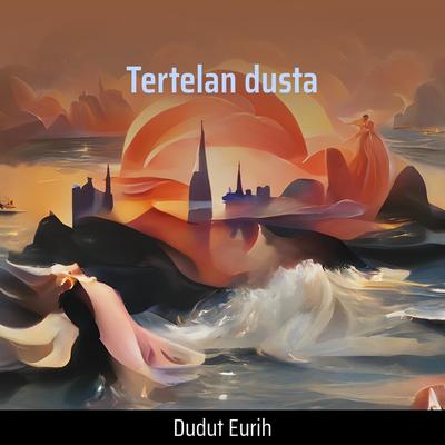 Tertelan dusta's cover