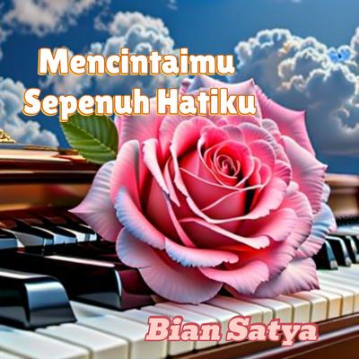 Mencintaimu Sepenuh Hatiku's cover