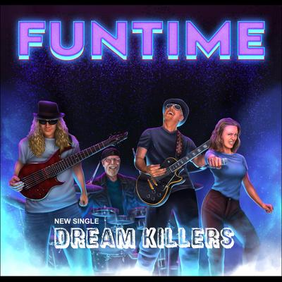 Dream Killers (feat. Grafezzy) By Funtime, Grafezzy's cover