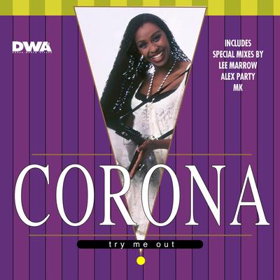 Try Me Out (Lee Marrow Trouble Mix) By Corona's cover