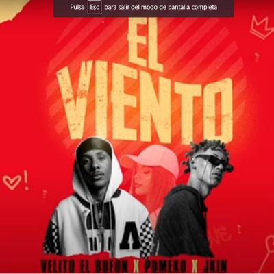 El viento oficial_ Velito El Bufón x Pumeko__JKIN's cover