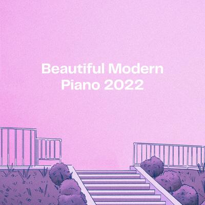 Beautiful Modern Piano 2022's cover