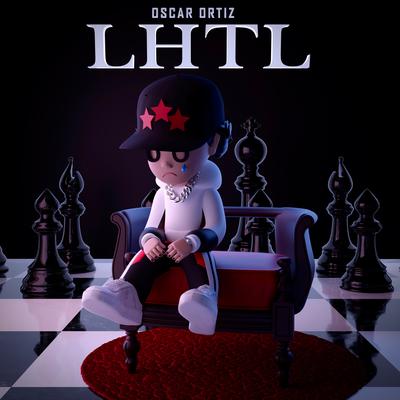 LHTL By Oscar Ortiz's cover