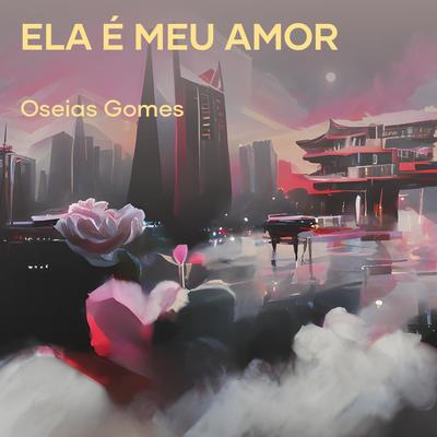 Ela É Meu Amor (Acoustic)'s cover