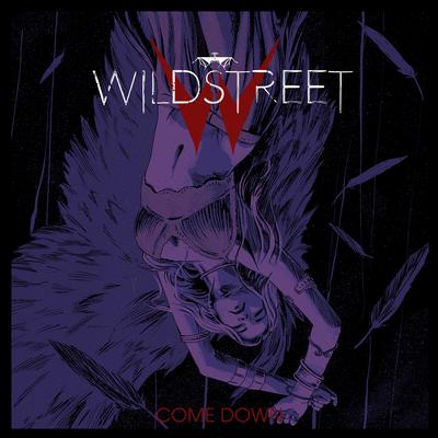 Come Down By Wildstreet's cover
