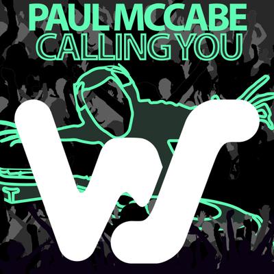 Calling You By Paul McCabe's cover