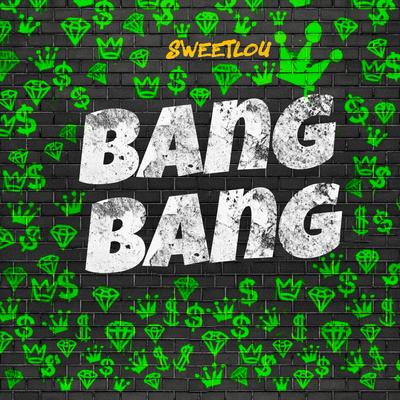 Bang Bang By sweetlou's cover
