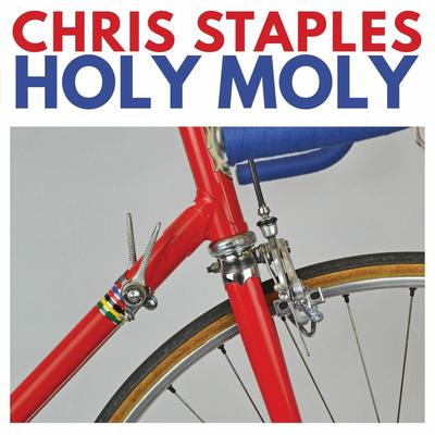 Holy Moly By Chris Staples's cover