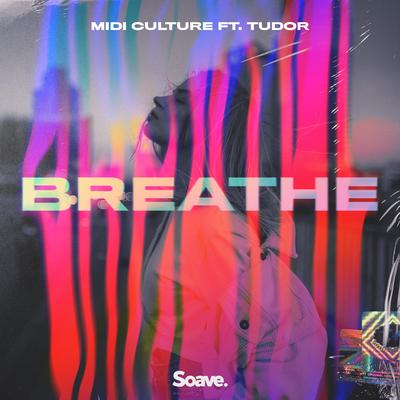 Breathe By Midi Culture, Tudor's cover