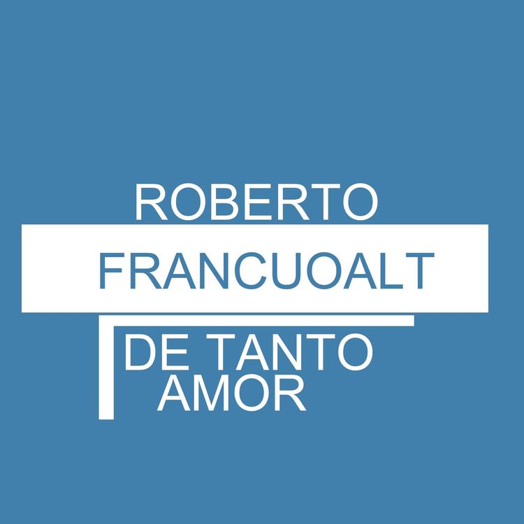 ROBERTO FRANCUOALT's avatar image