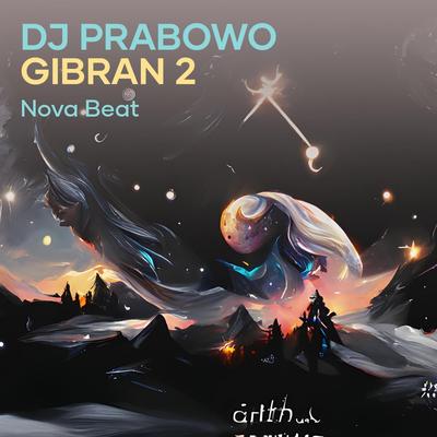 Dj Prabowo Gibran 2's cover