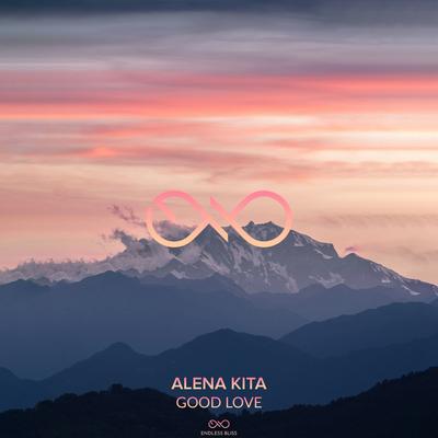 Good Love By Alena Kita's cover