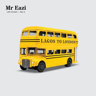 Life is Eazi, Vol. 2 - Lagos to London's cover