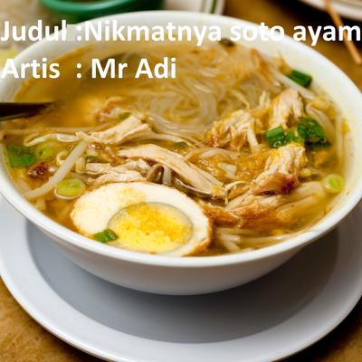 Nikmatnya soto ayam (Remastered 2024)'s cover