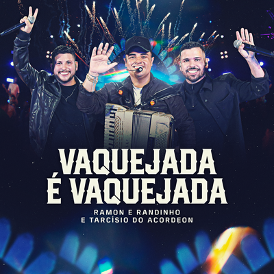 Vaquejada é Vaquejada's cover