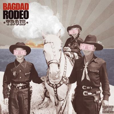 Bagdad Rodeo's cover