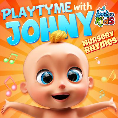 Playtime with Johny | Nursery Rhymes's cover