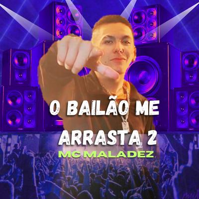 Bailão Me Arrasta 2's cover
