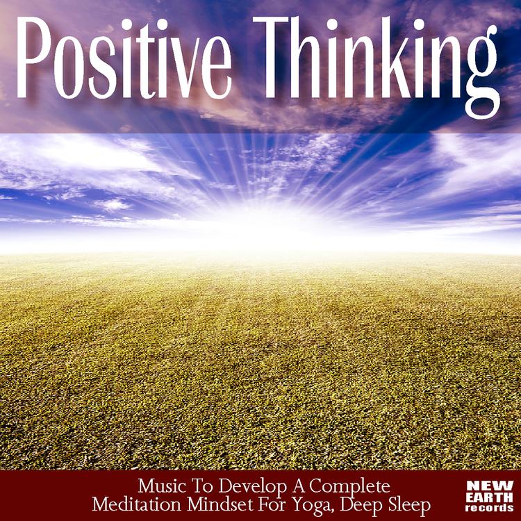 Positive Thinking: Music To Develop A Complete Meditation Mindset For Yoga, Deep Sleep's avatar image