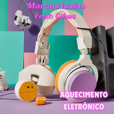 Aquecimento Eletrônico (feat. Gibas)'s cover