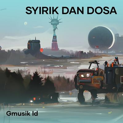 Syirik dan Dosa's cover