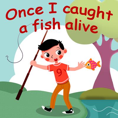 Once I Caught a Fish Alive's cover