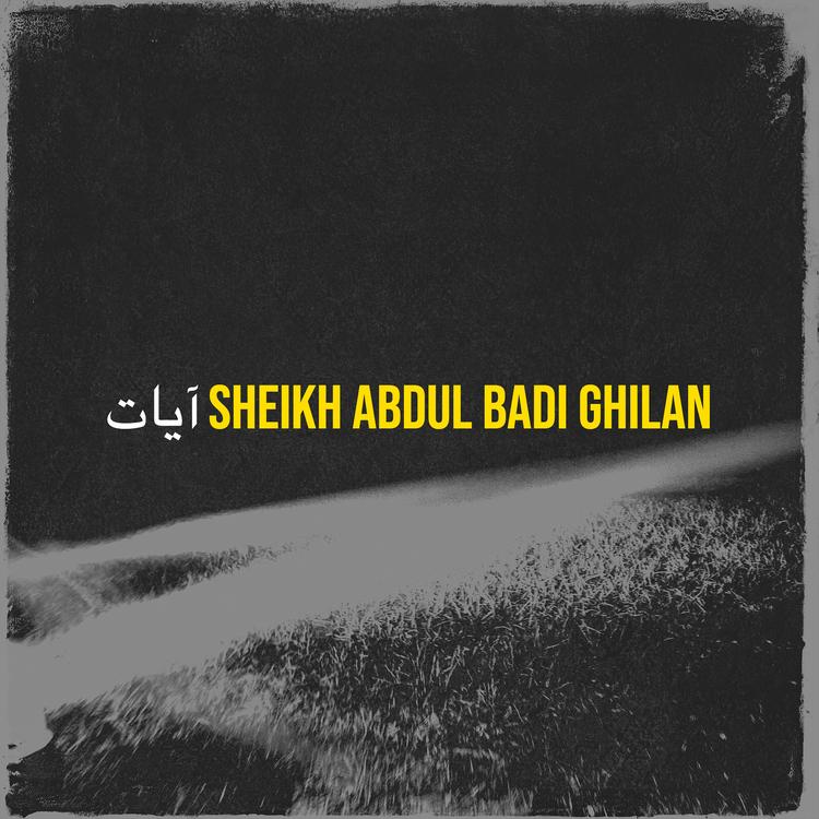 Sheikh Abdul Badi Ghilan's avatar image