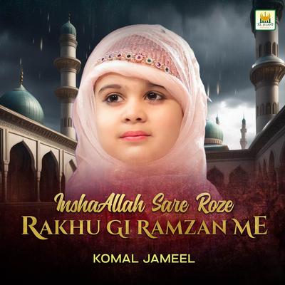 InshaAllah Sare Roze Rakhu Gi Ramzan Me's cover