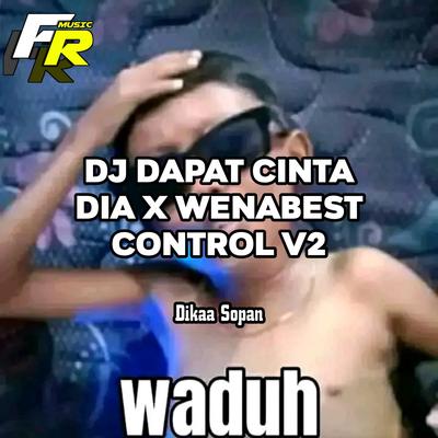 DJ DAPAT CINTA DIA X WENABEST CONTROL, Vol. 2's cover