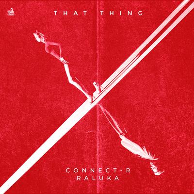 That Thing By Connect-R, Raluka's cover