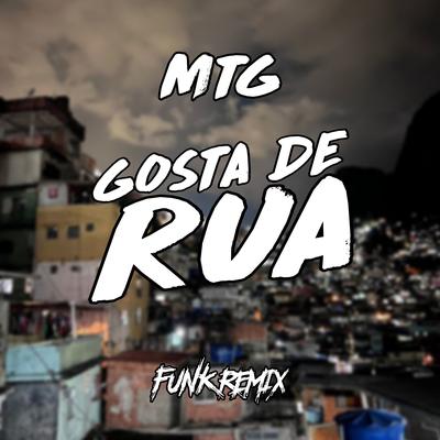 Mtg Já Que Cê Gosta Tanto de Rua [Funk Remix] By Vitinho na Base's cover